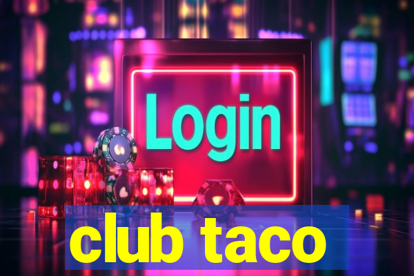 club taco